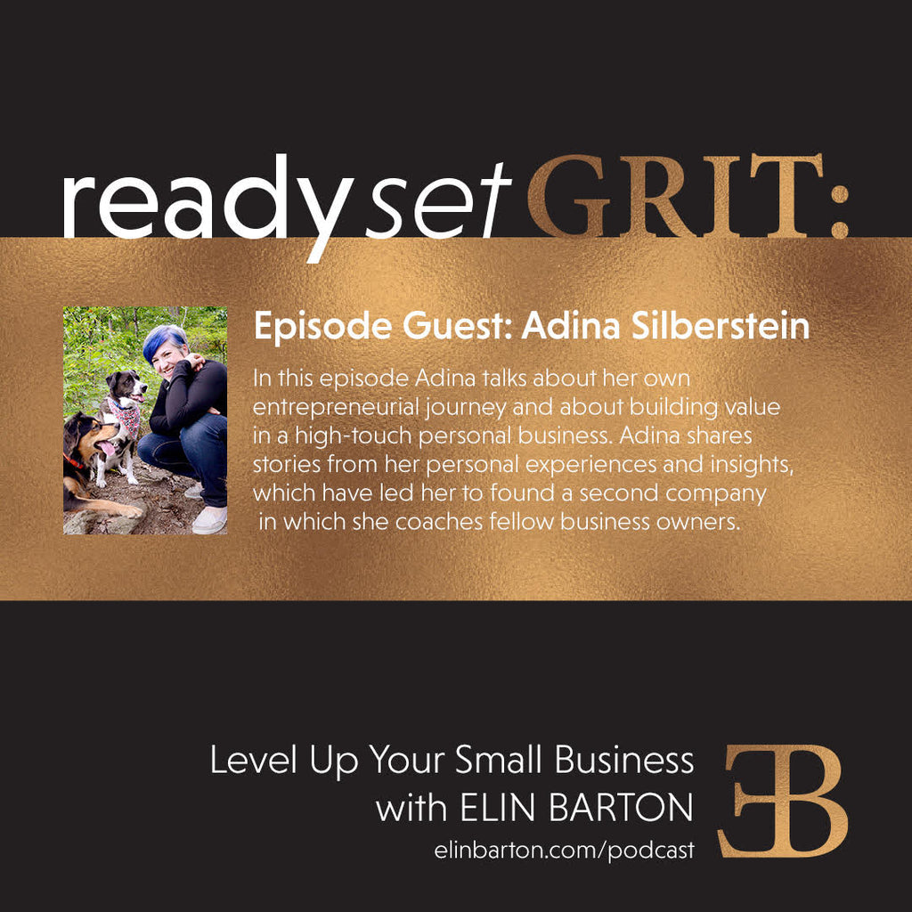 EP 98: GROWING A PROFITABLE SERVICE BUSINESS WITH ADINA SILBERSTEIN